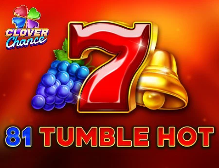 81 Tumble Hot